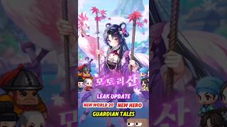 Leak Update Guardian Tales New World 20