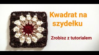 Kwadrat na szydełku Jak zrobić krok po kroku Crochet Granny Square