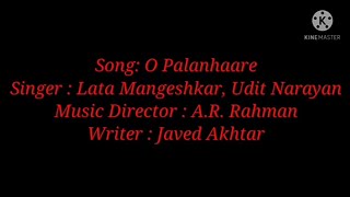 Song: O Palanhaare (Lyrics) By Lata Mangeshkar & Udit Narayan