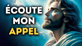 🔴 Écoute Mon Appel | Message De Dieu | Message de Dieu Urgent