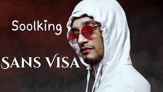 (Soolking - Sans Visa (Paroles - Lyrics