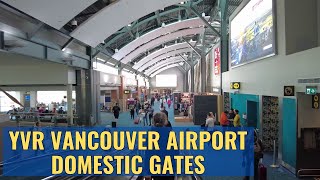 Explore YVR: Vancouver Airport Domestic Gates Walking Tour April 30, 2023 4K