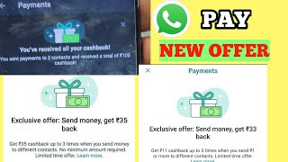 whatsapp new send money offer today, Whatsapp Cashback Instant Bank Received, WhatsApp New offer