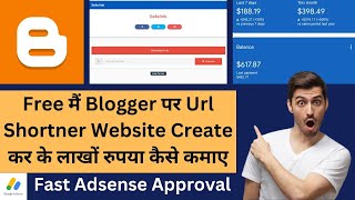 Free मैं Blogger पर Url Shortner Website Create कर के लाखों रुपया कैसे कमाए