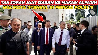 TAK SOPAN SAAT ZIARAH..WALIKOTA ISTANBUL DIPERIKSA POLISI TURKI !!!