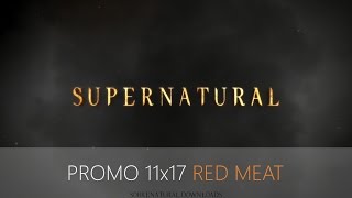 Supernatural 11x17 - Promo "Red Meat"