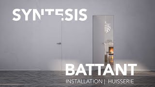 Syntesis Battant | Pose de l'huisserie (enduit)