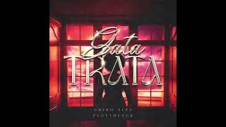 FLOYYMENOR X CHIKO ALFA - GATA TRATA (JOTAG EXTENDED)