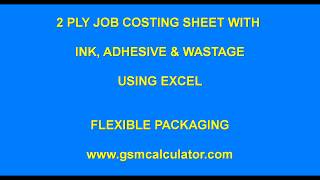 2 PLY COSTING SHEET WITH INK, ADHESIVE & WASTAGE IN EXCEL   FLEXIBLE PACKAGING