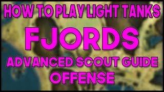 World of Tanks // How to Play Light Tanks // Fjords Advanced Scout Guide // OFFENSE