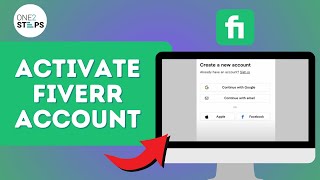 How to Activate Fiverr Account (in 1 Minute!)