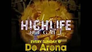 High life night with DJ_HBOY