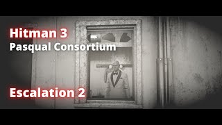 Hitman 3 escalation The Parquel Consortium 2/3 in 2:34