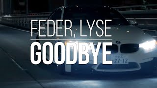 Feder feat Lyse - Goodbye (slow) BMW M4