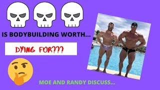 BRO2PRO PODCAST EPISODE 5 - IS BODYBUILDING WORTH DYING FOR?