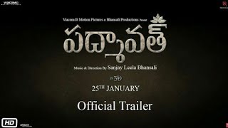 Padmaavat Telugu   Official HD Trailer