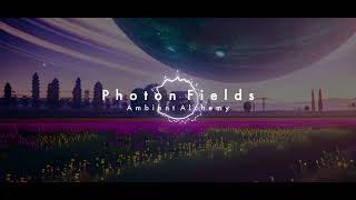 Photon Fields | Ambient Alchemy | Lofi Music