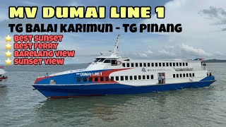 DUMAI LINE 1 TG BALAI KARIMUN - TG PINANG