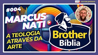 BROTHER BÍBLIA: A TEOLOGIA ATRAVÉS DA ARTE