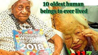 Get to know some of the oldest human beings that even lived and how many years they spent on #earth