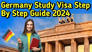 How To Apply For A Student Visa to Germany Step-by-Step Guide / Study in Germany 2024