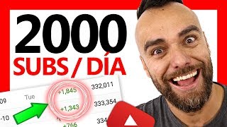 Gana +2000 SUBS AL DÍA (Nuevo Método) - Cómo ser Youtuber #021