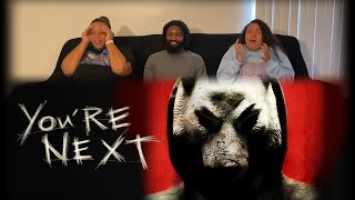 You're Next - Reaction *FIRST TIME WATCHING*