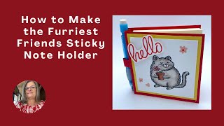 How to Make the Furriest Friends Sticky Note Holder