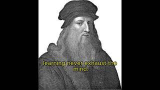 Leonardo da Vinci's Wisdom.