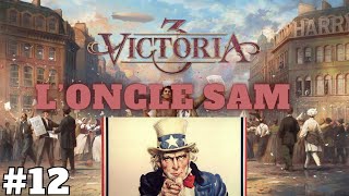 VICTORIA 3 [FR] LET'S PLAY #12 L'ONCLE SAM. LE DÉBARQUEMENT RATÉ