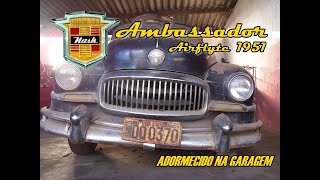 Barn Find: Nash Ambassador Airflyte 1951 - Adormecido na Garagem!