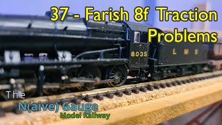 37 - Farish 8f traction problems