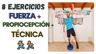 Fuerza🦾 + Propiocepción🤹‍♀️ + Técnica🏃‍♂️ - Rutina completa