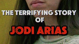 the terrifying story of Jodi Arias