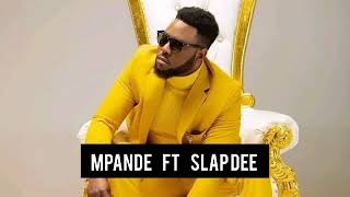 Mpande Ft Slap Dee