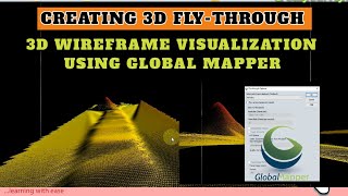 Creating 3D Fly-Through in Global Mapper || 3D Route Visualization || #globalmapper for beginners