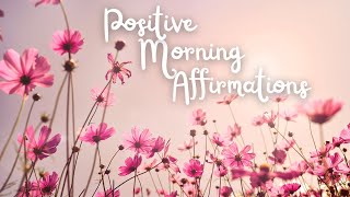 Powerful Guided Morning Affirmations | Start your day with beautiful energy! #morningaffirmations