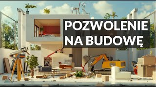 Pozwolenie na budowę. Czym jest? Odcinek 1/4