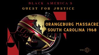 Orangeburg Massacre: South Carolina 1968