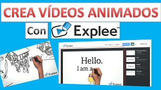 🎬 Como Crear Vídeos Animados Con EXPLEE_ Tutorial en español 2017