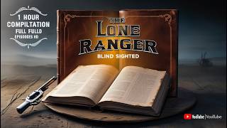 The Lone Ranger: Blind Sighted! | 1 Hour Compilation | Full Episodes HD