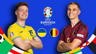 FC 24 - Ukraine vs Belgium - UEFA EURO2024 - GroupStage MatchDay 3 Match - Group E - PS5[4K60]