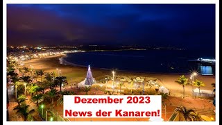 Dezember 2023! News der Kanaren!