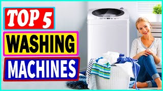 Top 5 Best Portable Washing Machines in 2022