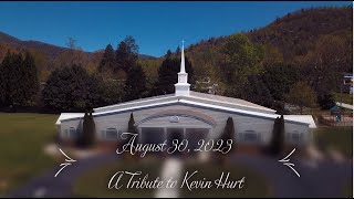 A Tribute to Kevin Hurt