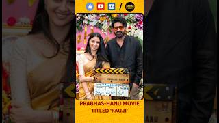 Prabhas-Hanu Movie Titled Fauji |Prabhas, Imanvi, Hanu |#movieupdates #prabhas #indianactor