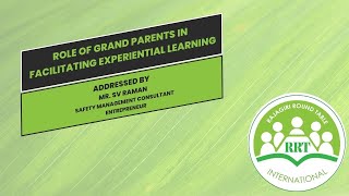 Role of Grand Parents in Facilitating Experiential Learning