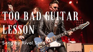 How To Play Too Bad (Acoustic) By Rivals Sons (Rock Guitar Lesson) (Rivals Sons Guitar Lesson)