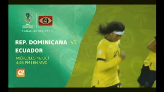 Canal 4 TCS El Salvador | Mundial Femenino Sub 17 2024 - República Dominicana vs Ecuador (Promo)