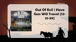 Out Of Evil | Have Gun Will Travel (12-13-59)